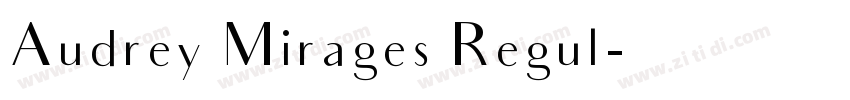 Audrey Mirages Regul字体转换